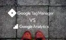 Quelle est la différence entre Google Tag Manager et Google Analytics ?